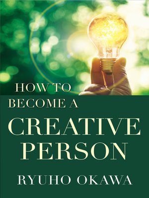 cover image of How to Become a Creative Person